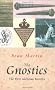 The Gnostics (Pocket Essentials)