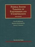 Federal Income Taxation of Partnerships and S Corporations, 5th (University Casebook)