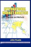 International Market Analysis: Theories and Methods(PB)