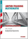 Bild zu: Abitur-Training Mathematik; Analytische Geometrie; mit Hinweisen zu GTR- und CAS-Nutzung