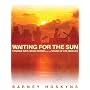Waiting for the Sun: A Rock and Roll History of Los Angeles