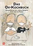 Produkt-Bild: Das Ox-Kochbuch, Bd.1, Vegetarische und vegane Rezepte nicht nur f&uuml;r Punks