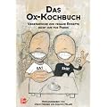 Das Ox-Kochbuch, Bd.1, Vegetarische und vegane Rezepte nicht nur f�r Punks