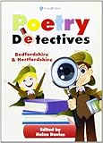 Poetry detectives. Bedfordshire & Hertfordshire
