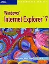 Windows Internet Explorer 7, Illustrated Essentials (Illustrated Series)