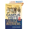 Campus Visits and College Interviews: All-New Second Edition