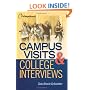 Campus Visits and College Interviews: All-New Second Edition