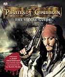 Pirates of the Caribbean : the visual guide