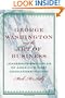 George Washington and the Art of Business: The Leadership Principles of America's First Commander-in-Chief