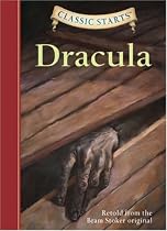 Classic Starts: Dracula: Retold from the Bram Stoker Original