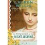 The Temptation of the Night Jasmine