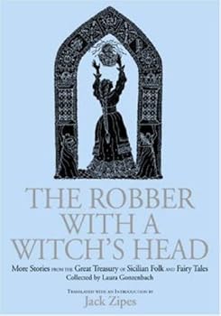 robber with the witch's head - jack zipes