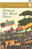Themes in West Africa's History (Western African Studies)