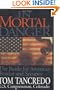 In Mortal Danger: The Battle for America's Border and Security
