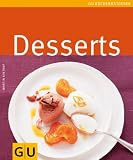 Produkt-Bild: Desserts (GU K&uuml;chenratgeber Relaunch 2006)