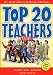 Books : Top 20 Teachers: The Revolution in American Education