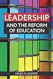 Leadership and the reform of education