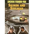 Anchor Fishing For Salmon And Steelhead by 