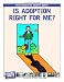 Search : Is Adoption Right For Me? Teens Explore the Adoption Option