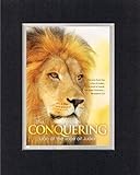 The Conquering: Lion of the Tribe of Judah - Revelation 5:5 . . . 8 x 10 Inches Biblical/Religious Verses set in Double Beveled Matting - A Timeless and Priceless Poetry Keepsake Collection