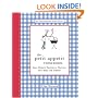 The Petit Appetit Cookbook: Easy, Organic Recipes to Nurture Your Baby and Toddler