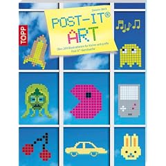 Post-it Art: �ber 150 Illustrationen f�r kleine und gro�e Post-it Notes Kunstwerke