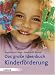 Bücher : Das große Ideenbuch Kinderförderung: Sprechen Spielen Experimentieren Gestalten Bewegen