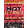 The Best of the Best: Hot Latin Music!/Lo Mejor de lo Mejor: Musica Caliente!