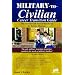 Military-To-Civilian Career Transition 2nd Ed: The Essential Job Search Handbook for Service Members (Military-To-Civilian Career Transition Guide)
