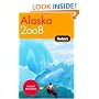 Fodor's Alaska 2008 (Fodor's Gold Guides)
