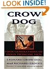 Crow Dog: Four Generations of Sioux Medicine Men
