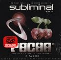 Subliminal Live at Pacha Ibiza 2002 (Bonus DVD)
