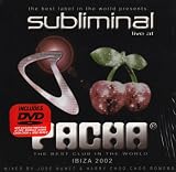 Jose Nunez - Subliminal Live at Pacha Ibiza 2002 (Bonus DVD)