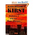 Kultura 5 und der Rote Morgen