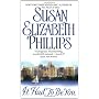 It Had to Be You de Susan Elizabeth Phillips