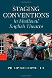 Staging conventions in medieval English theatre