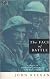 The Face of Battle: A Study of Agincourt, Waterloo, and the Somme