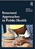Structural approaches in public health