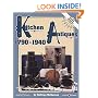 Kitchen Antiques, 1790-1940