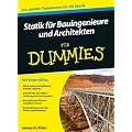 Statik f�r Bauingenieure und Architekten f�r Dummies (Fur Dummies)