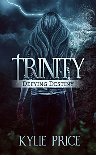 Trinity - Defying Destiny: Trinity Series #2, by Kylie Price