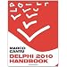 Delphi 2010 Handbook: A Guide to the New Features of Delphi 2010; Upgrading from Delphi 2009
