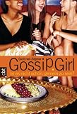 Gossip Girl 1: Ist es nicht schön, gemein zu sein?