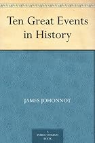 Ten Great Events in History