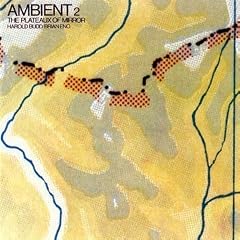 Ambient 2 The Plateaux of Mirror by Harold Budd & Brian Eno (Audio CD - 2009) - Import