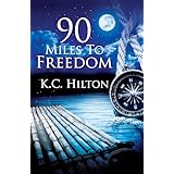 90 Miles To Freedom