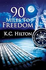 90 Miles To Freedom