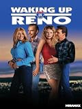 Waking Up in Reno