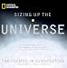 Sizing Up the Universe: The Cosmos in Perspective by J. Richard Gott, Robert J. Vanderbei