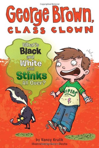Grosset & Dunlap What's Black and White and Stinks All Over? #4 (George Brown, Class Clown)